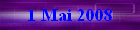 1 Mai 2008