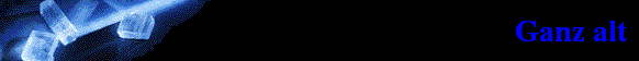 Ganz alt