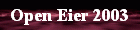 Open Eier 2003